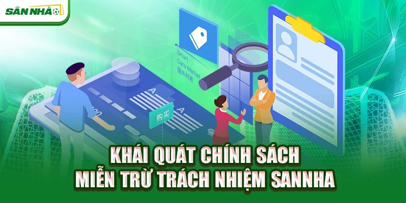 khai-quat-chinh-sach-mien-tru-trach-nhiem-sannha-2