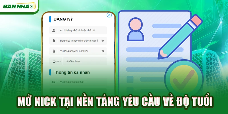 mo-nick-tai-nen-tang-yeu-cau-ve-do-tuoi