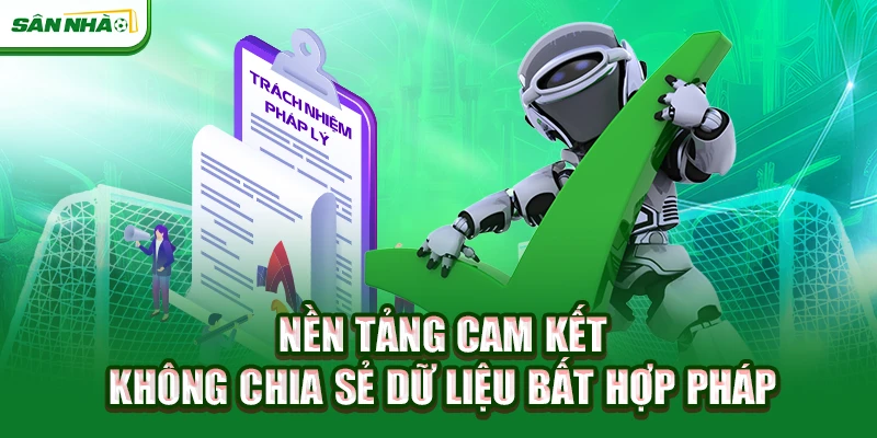 nen-tang-cam-ket-khong-chia-se-du-lieu-bat-hop-phap