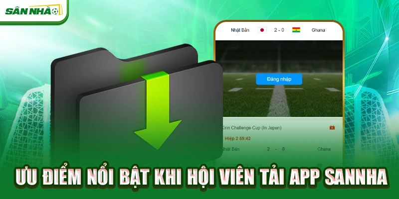 uu-diem-noi-bat-khi-hoi-vien-tai-app-sannha
